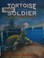 Go to record The tortoise and the soldier : based on true events