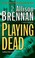 Go to record Playing dead : a novel of suspense