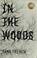 Go to record In the woods