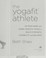 Go to record The yogafit athlete : up your game with sport-specific pos...