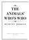 Go to record The animals' who's who